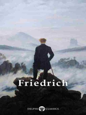 cover image of Delphi Complete Paintings of Caspar David Friedrich (Illustrated)